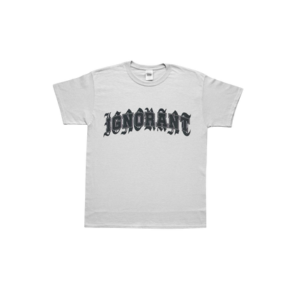 Ignorant tee