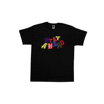 Stay ahead tee